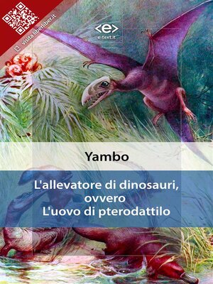 cover image of L'allevatore di dinosauri, ovvero L'uovo di pterodattilo